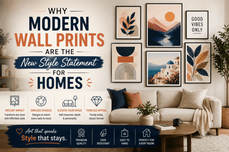 Why Modern Wall Prints Are the New Style Statement for Homes