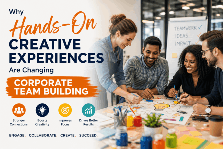Why Hands-On Creative Experiences Are Changing Corporate Team Building