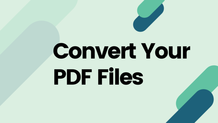 Convert Your PDF Files